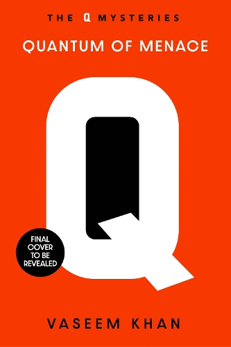 Бумажная книга «Quantum of Menace: The James Bond spin-off mystery series led by Q», автор Васим Хан - фото №1