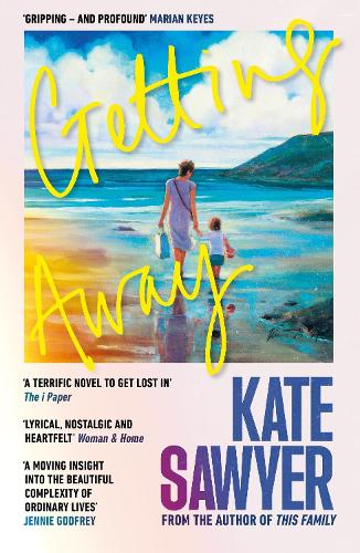 Бумажная книга «Getting Away: The ultimate summer read from the author of THIS FAMILY and THE STRANDING», автор Кейт Сойер - фото №1