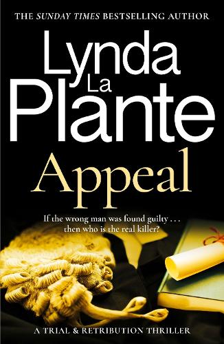 Паперова книга «Appeal: A Trial & Retribution thriller», автор Лінда Ла Плант - фото №1