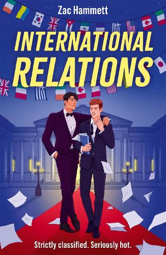Бумажная книга «International Relations: A charming fake dating queer romance», автор Зак Хамметт - фото №1