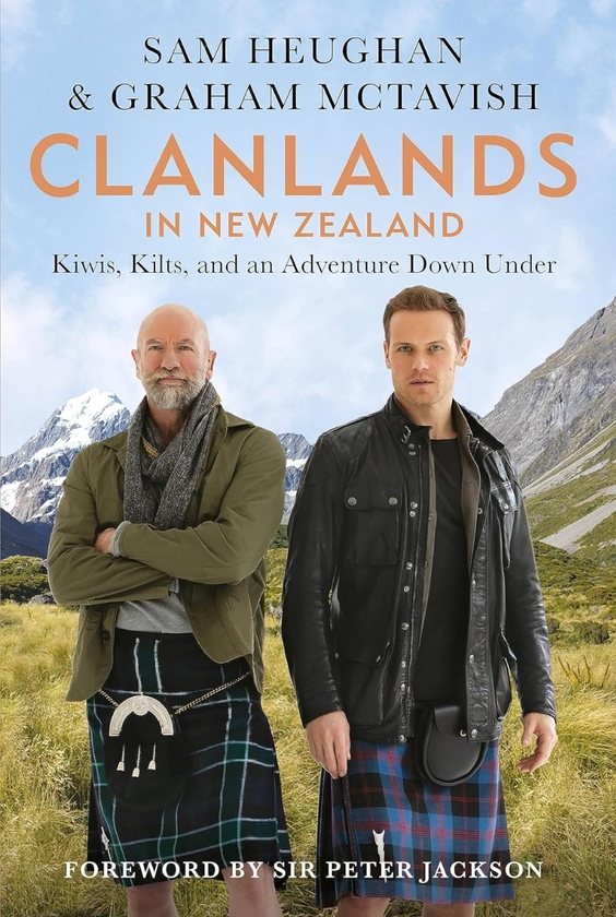 Бумажная книга «Clanlands in New Zealand: Kiwis, Kilts, and an Adventure Down Under», авторов Сэм Хьюэн, Грэм Мактавиш - фото №1
