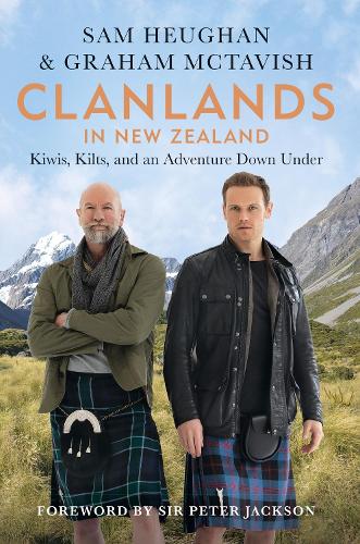 Бумажная книга «Clanlands in New Zealand: Kiwis, Kilts, and an Adventure Down Under», авторов Грэм Мактавиш, Сэм Хьюган - фото №1