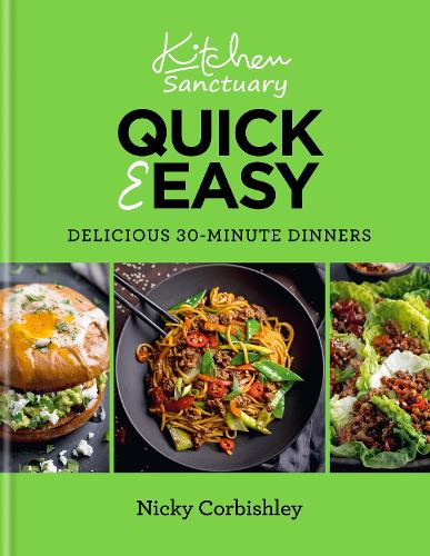 Бумажная книга «Kitchen Sanctuary Quick & Easy: Delicious 30-Minute Dinners», автор Ники Корбишли - фото №1