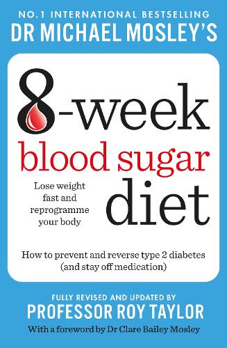 Бумажная книга «Michael Mosley's 8 Week Blood Sugar Diet», автор Майкл Мосли - фото №1