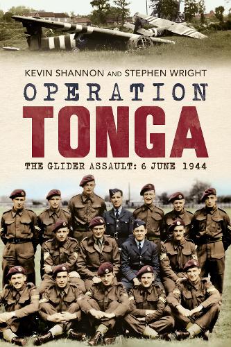 Бумажная книга «Operation Tonga: The Glider Assault: 6 June 1944», авторов Кевин Шеннон, Стивен Райт - фото №1