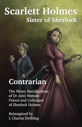 Бумажная книга «Scarlett Holmes, Sister of Sherlock - Contrarian», автор Л. Чарльз Стриблинг - фото №1