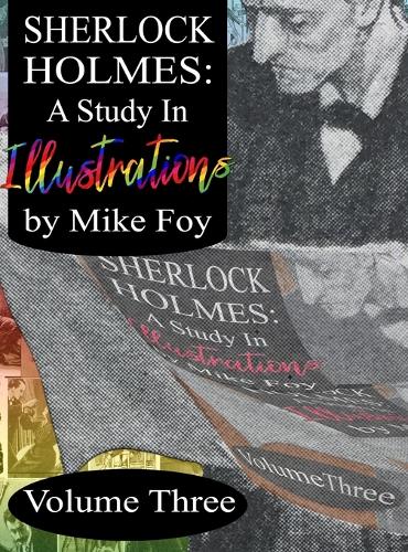 Бумажная книга «Sherlock Holmes - A Study in Illustrations - Volume 3», автор Майк Фой - фото №1