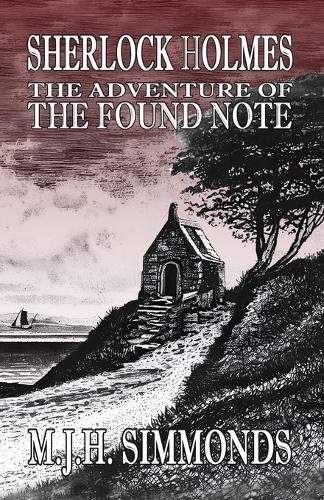 Бумажная книга «Sherlock Holmes and The Adventure of The Found Note», автор М. Дж. Х. Симмондс - фото №1