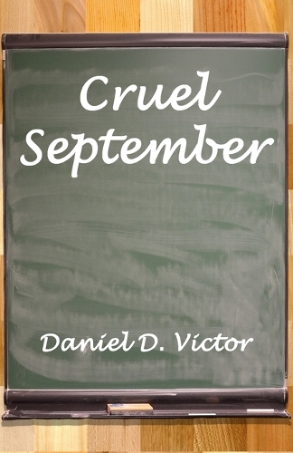 Паперова книга «Cruel September», автор Деніел Д. Віктор - фото №1