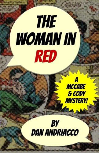 Бумажная книга «The Woman In Red (McCabe and Cody Book 12)», автор Дэн Андриакко - фото №1