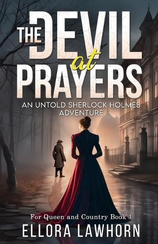 Бумажная книга «The Devil At Prayers: An Untold Sherlock Holmes Adventure», автор Эллора Лоухорн - фото №1