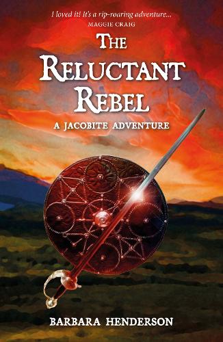 Паперова книга «The Reluctant Rebel: A Jacobite Novel», автор Барбара Гендерсон - фото №1
