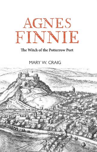 Паперова книга «Agnes Finnie: The 'Witch' of the Potterrow Port», автор Мері В. Крейг - фото №1