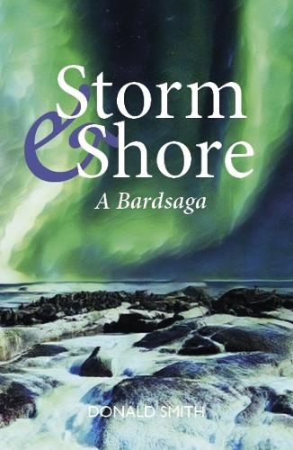 Бумажная книга «Storm & Shore: A Bardsaga», автор Дональд Смит - фото №1
