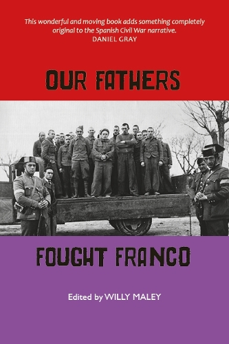 Бумажная книга «Our Fathers Fought Franco», авторов Дженни Рентон, Розмари Уильямс, Тэм Уоттерс, Вилли Малей - фото №1