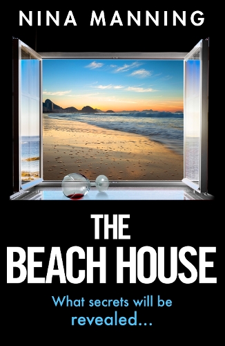 Бумажная книга «The Beach House: The completely addictive psychological thriller from Nina Manning», автор Нина Мэннинг - фото №1