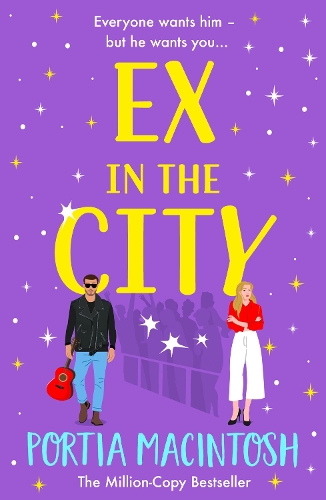 Бумажная книга «Ex in the City: A gorgeously romantic, utterly hilarious, second-chance romantic comedy from BESTSELLER Portia MacIntosh», автор Порша Макинтош - фото №1