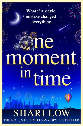 Бумажная книга «One Moment in Time: An utterly gorgeous, uplifting read from Shari Low», автор Шари Лоу - фото №1