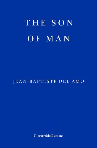 Бумажная книга «The Son of Man», автор Жан-Батист Дель Амо - фото №1