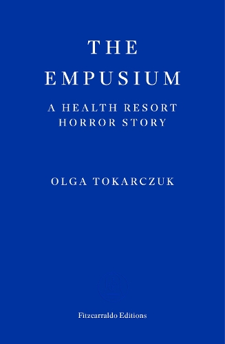 Бумажная книга «The Empusium: A Health Resort Horror Story», автор Ольга Токарчук - фото №1