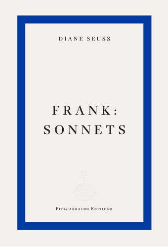 Паперова книга «frank: sonnets», автор Діана Сьюз - фото №1