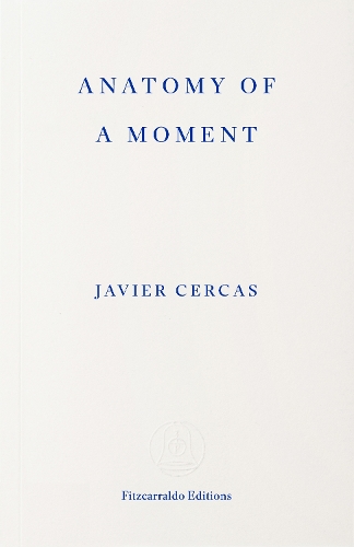 Бумажная книга «Anatomy of a Moment», автор Хавьер Серкас - фото №1