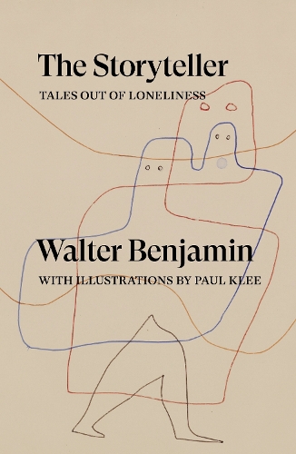 Бумажная книга «The Storyteller: Tales out of Loneliness», автор Вальтер Беньямин - фото №1