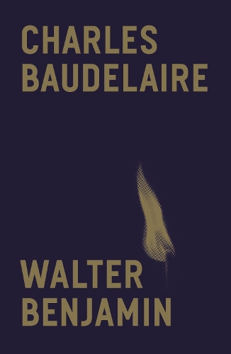 Бумажная книга «Charles Baudelaire: A Lyric Poet in the Era of High Capitalism», автор Вальтер Беньямин - фото №1