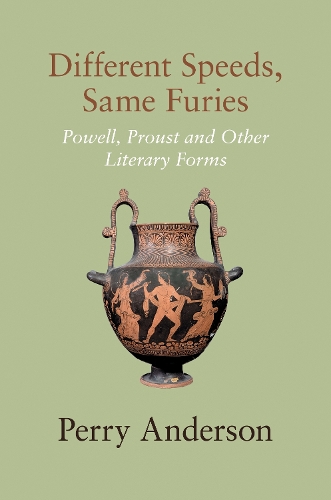 Бумажная книга «Different Speeds, Same Furies: Powell, Proust and other Literary Forms», автор Перри Андерсон - фото №1
