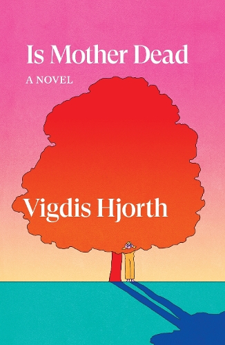 Паперова книга «Is Mother Dead», автор Вігдіс Хьорт - фото №1