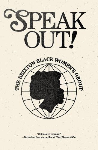 Бумажная книга «Speak Out!: The Brixton Black Women's Group», автор Группа чернокожих женщин Брикстона - фото №1