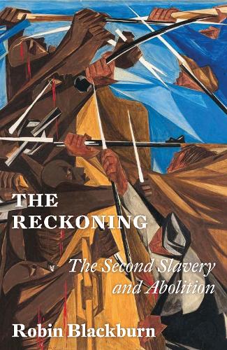 Бумажная книга «The Reckoning: From the Second Slavery to Abolition, 1776-1888» - фото №1