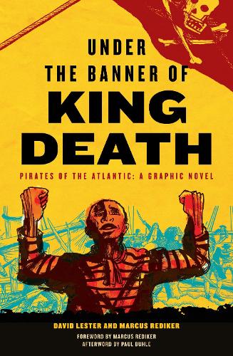 Бумажная книга «Under the Banner of King Death: Pirates of the Atlantic, A Graphic Novel», авторов Дэвид Лестер, Маркус Редикер - фото №1