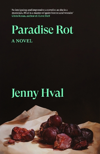 Паперова книга «Paradise Rot: A Novel», автор Дженні Хваль - фото №1