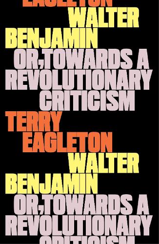 Паперова книга «Walter Benjamin: Or, Towards a Revolutionary Criticism», автор Террі Іглтон - фото №1