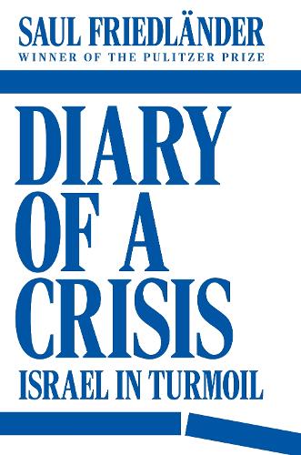 Бумажная книга «Diary of a Crisis: Israel in Turmoil», автор Сол Фридландер - фото №1
