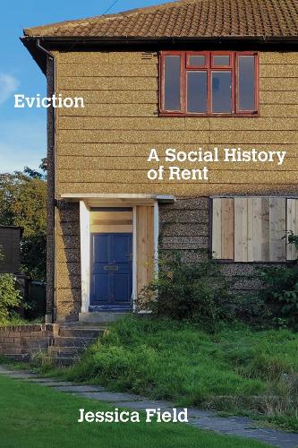 Бумажная книга «Eviction: A Social History of Rent», автор Джессика Филд - фото №1