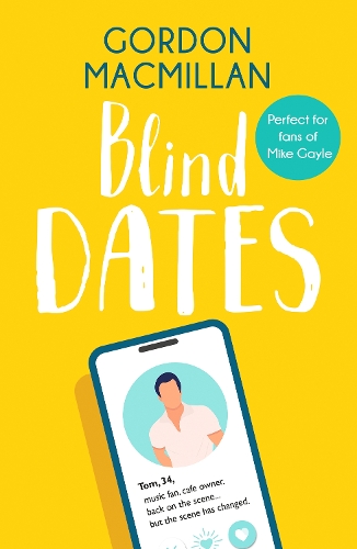 Бумажная книга «Blind Dates: An uplifting read that will warm your heart», автор Гордон Макмиллан - фото №1