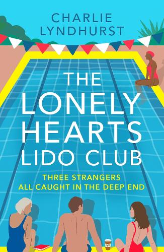 Бумажная книга «The Lonely Hearts Lido Club: An uplifting read about friendship that will warm your heart», автор Чарли Линдхерст - фото №1