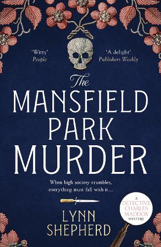 Бумажная книга «The Mansfield Park Murder: A gripping historical detective novel», автор Линн Шепард - фото №1