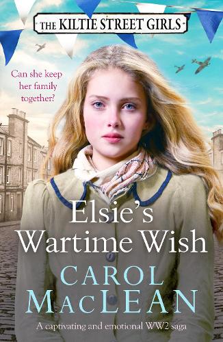 Бумажная книга «Elsie's Wartime Wish: A captivating WW2 family saga that will pull at your heart-strings», автор Кэрол Маклин - фото №1