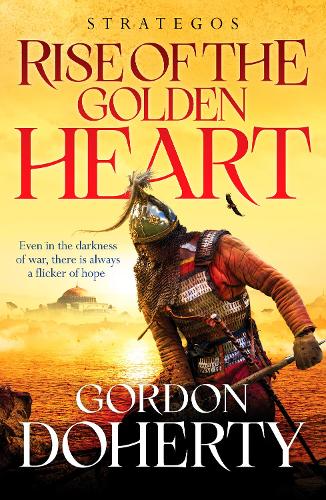 Бумажная книга «Strategos: Rise of the Golden Heart: A Byzantine adventure of battle and redemption», автор Гордон Догерти - фото №1