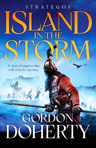 Бумажная книга «Strategos: Island in the Storm: A gripping Byzantine epic», автор Гордон Догерти - фото №1