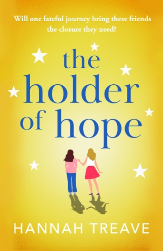Paper book «The Holder of Hope: A heartbreaking novel of love, friendship and found family», author Hannah Treave - фото №1