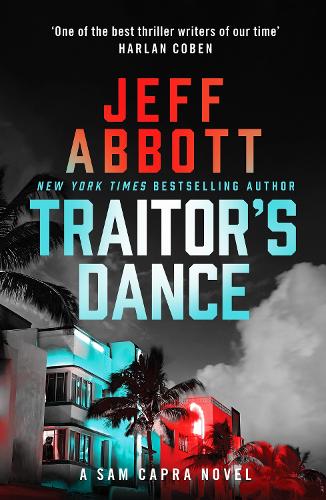 Бумажная книга «Traitor's Dance: 'One of the best thriller writers of our time' Harlan Coben», автор Джефф Эббот - фото №1