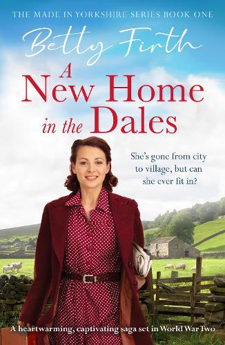 Бумажная книга «A New Home in the Dales: A heartwarming, captivating rural saga set in World War 2», автор Бетти Ферт - фото №1