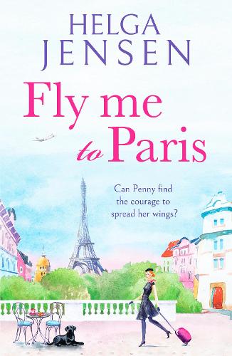 Бумажная книга «Fly Me to Paris: A romantic, hilarious and uplifting read all about finding your joy later in life», автор Хельга Йенсен - фото №1