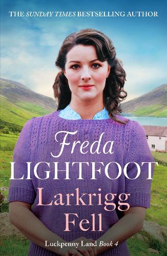 Паперова книга «Larkrigg Fell: An unforgettably heartwarming romantic saga», автор Фреда Лайтфут - фото №1