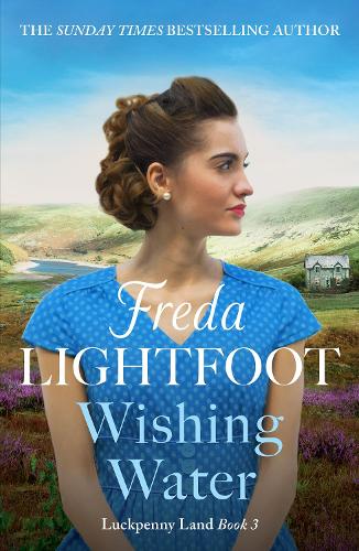 Паперова книга «Wishing Water: A captivating historical saga set in the Lake District», автор Фреда Лайтфут - фото №1