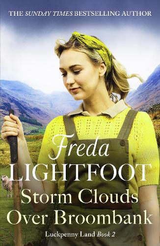 Паперова книга «Storm Clouds Over Broombank: An inspiring WWII saga about love and friendship», автор Фреда Лайтфут - фото №1
